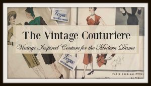 Welcome! – The Vintage Couturiere